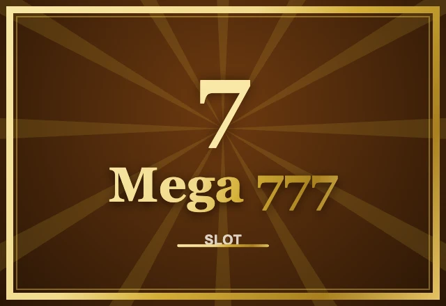 Mega 777